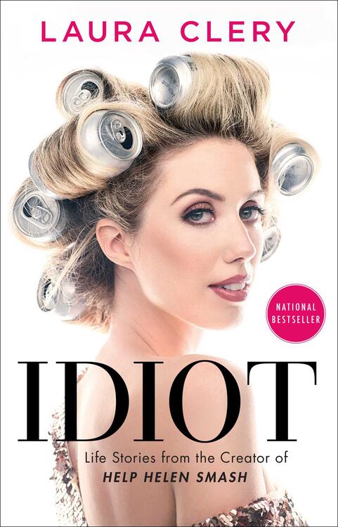Laura Clery - Idiot: Life Stories from the Creator of Help Helen Smash (used)