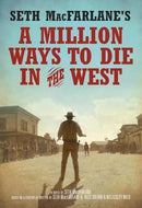 Seth MacFarlane's a Million Ways to Die in the West (Hardcover) (used)