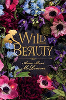 Anna-Marie McLemore - Wild Beauty (Hardcover) (used)