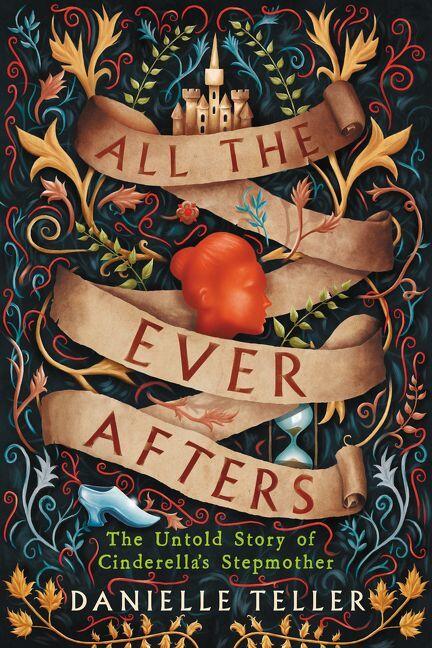 Danielle Teller - All the Ever Afters (used)