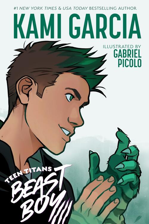 Kami Garcia - Teen Titans Book 2: Beast Boy (used)