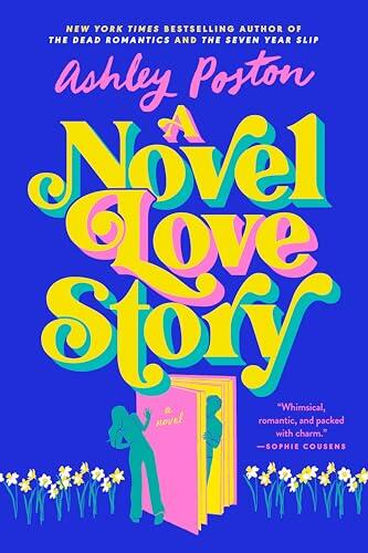 Ashley Poston - A Novel Love Story (used)