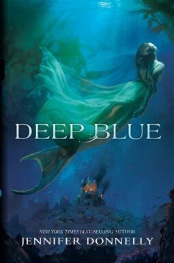 Jennifer Donnelly - Deep Blue (Waterfire Saga, Book 1) (Hardcover) (used)