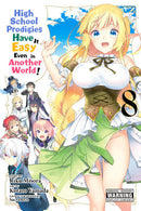 High School Prodigies Have It Easy Even in Another World! - Volume 8 (used)