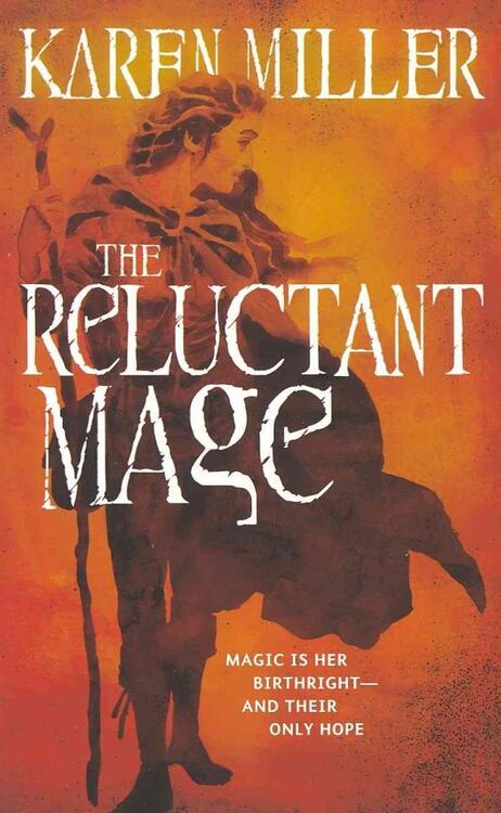 Karen Miller - The Reluctant Mage (Fisherman's Children, Book 2) (Mass Market Paperback) (used)