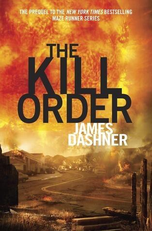 James Dashner - The Kill Order (The Maze Runner, Book 4) (Hardcover) (used)