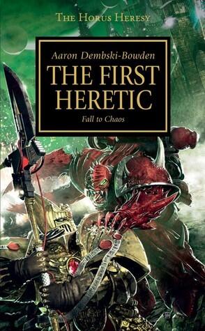 Warhammer 40,000: The First Heretic (The Horus Heresy, Book 4) (used)