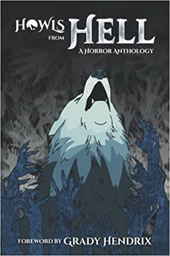 Howls from Hell: A Horror Anthology (used)