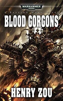 Warhammer 40,000 - Blood Gorgons (Bastion Wars, Book 3) (used)