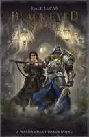 Warhammer Horror: Dale Lucas - Black-Eyed Saint (Tales of Mhurghast, Book 3) (used)