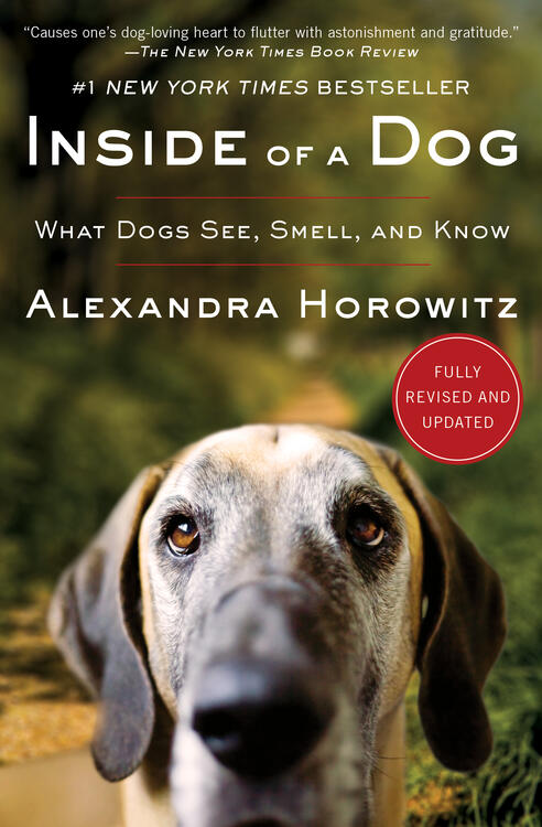 Inside of a Dog: What Dogs See, Smell, and Know (used)