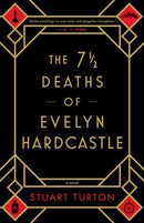 Stuart Turton - the 7 1/2 Deaths of Evelyn Hardcastle (used)