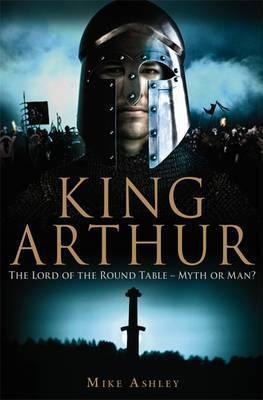 A Brief History of King Arthur (used)