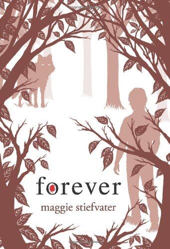 Maggie Stiefvater - Forever (The Wolves of Mercy Falls, Book 3) (Hardcover) (used)