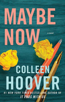 Colleen Hovoer - Maybe Now (Maybe, Book 2) (used)