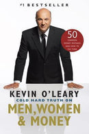 Kevin O'Leary - Cold Hard Truth On Men, Women and Money (used)