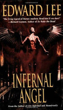 Edward Lee - Infernal Angel (City Infernal, Book 2) (Mass Market Paperback) (used)