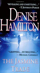 Denise Hamilton - The Jasmine Trade (Eve Diamond Mystery, Book 1) (Mass Market Paperback) (used)