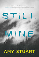 Amy Stuart - Still Mine (Still, Book 1) (used)