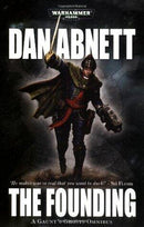 (Warhammer) Dan Abnett - The Founding (Gaunt's Ghosts, Books 1 - 3) (used)