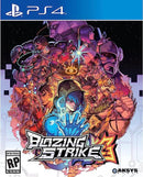 Blazing Strike [Limited Edition]