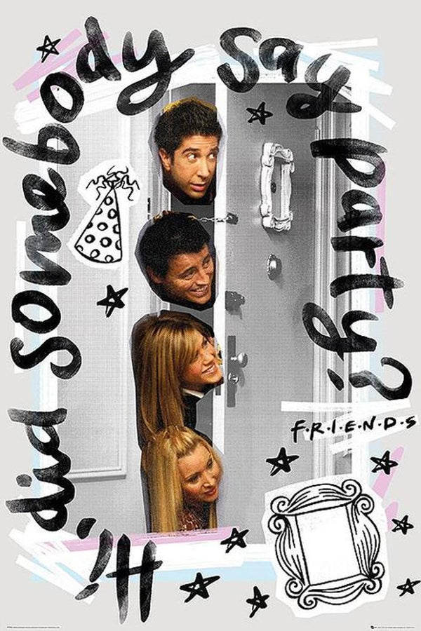 Friends: Did Somebody Say Party? (Poster)