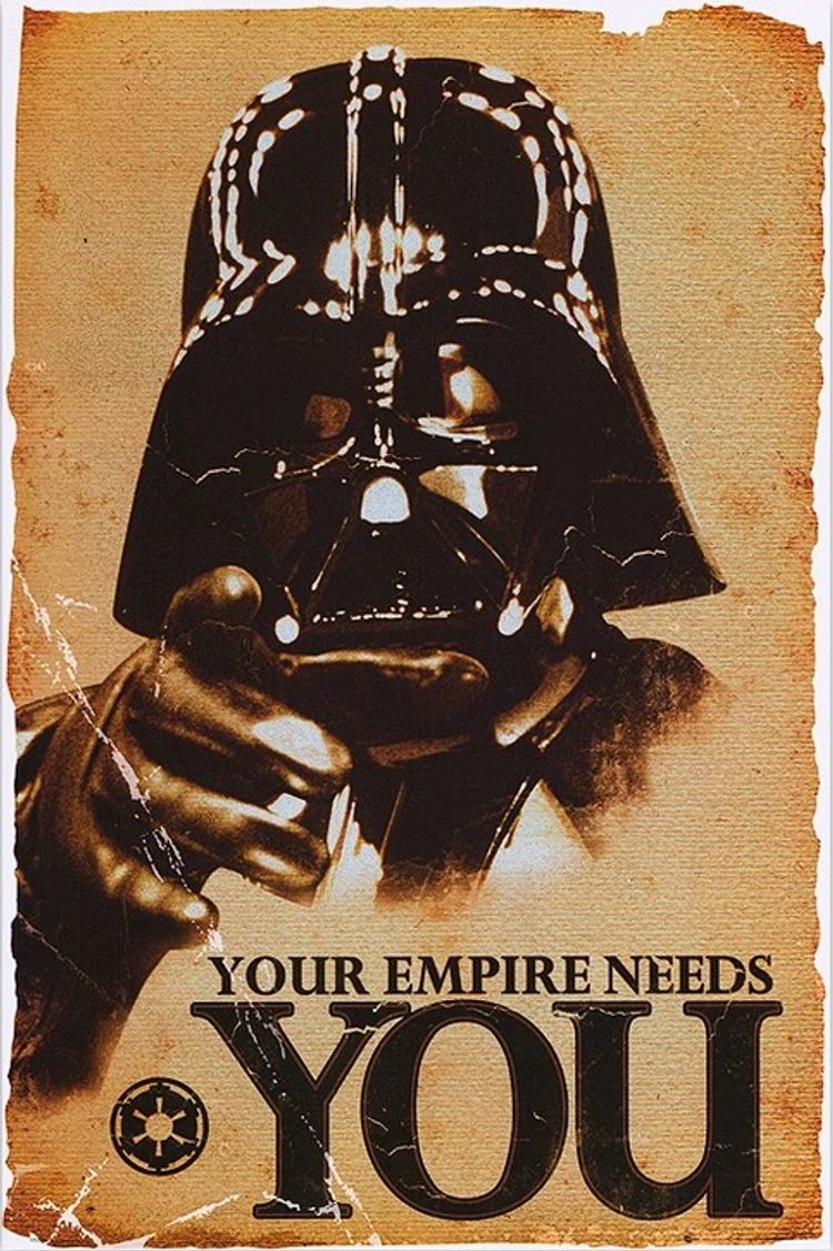 Star Wars: Your Empire Needs You (Poster)
