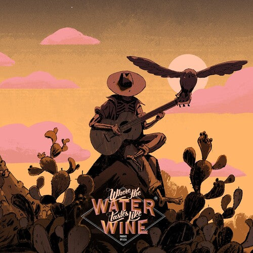 Where the Water Tastes Like Wine (Original Soundtrack)