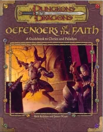 D&D: Defenders of the Faith - A Gudiebook to Clerics and Paladins (used)