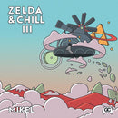 Zelda & Chill III Vinyl